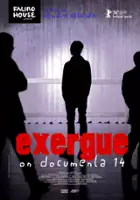 plakat filmu exergue - on documenta 14