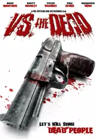 Plakat filmu Vs. the Dead