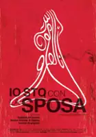 plakat filmu Io sto con la Sposa