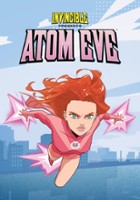 plakat filmu Invincible Presents: Atom Eve