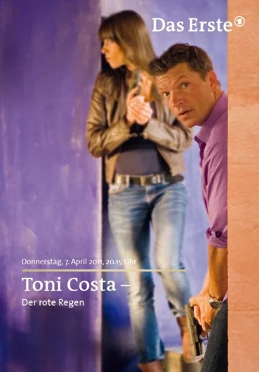 Plakat filmu Toni Costa: Kommissar auf Ibiza - Der rote Regen
