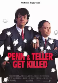 Plakat filmu Penn & Teller Get Killed