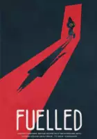 plakat filmu Fuelled