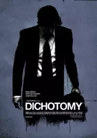 Plakat filmu Dichotomy 