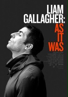 plakat filmu Liam Gallagher: Tak było