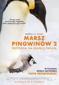 Plakat filmu Marsz pingwin&oacute;w 2: Przygoda na krańcu świata