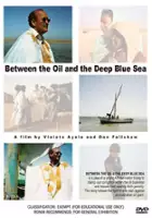 Violeta Ayala / Between the Oil and the Deep Blue Sea