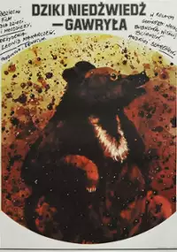 Plakat filmu Dziki niedźwiedź Gawryła