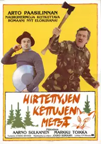 Plakat filmu Hirtettyjen kettujen metsä