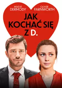 Plakat filmu Jak kochać się z D.
