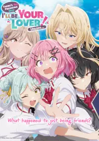 Plakat serialu Watashi ga Koibito ni Nareru Wake Naijan, Muri Muri! Muri Janakatta!?