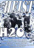 plakat filmu Heist H2O