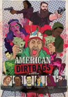 Ritch Shydner / American Dirtbags