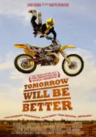 plakat filmu Tomorrow Will Be Better