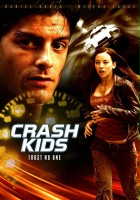 plakat filmu Crash Kids: Nie ufaj nikomu