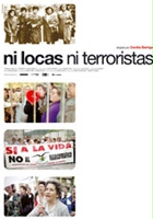 plakat filmu Ni locas, ni terroristas