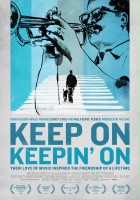 plakat filmu Keep on Keepin' On