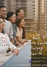 Plakat filmu Nanti Kita Cerita Tentang Hari Ini