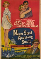 plakat filmu Never Steal Anything Small