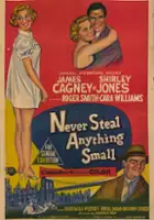 plakat filmu Never Steal Anything Small