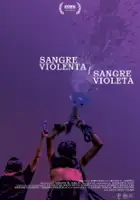 Sandra de Silva de la Torre / Sangre Violenta / Sangre Violeta