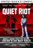 plakat filmu Quiet Riot: Well Now You're Here, There's No Way Back