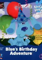plakat filmu Blue's Clues: Blue's Birthday Adventure