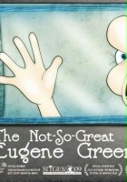 plakat filmu The Not So Great Eugene Green