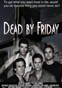 Plakat filmu Dead by Friday