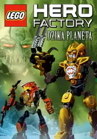 Plakat filmu Lego Hero Factory: Dzika Planeta