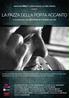 plakat filmu La Pazza Della Porta Accanto conversazione con Alda Merini