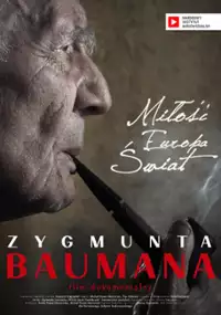 Plakat filmu Miłość, Europa, świat Zygmunta Baumana