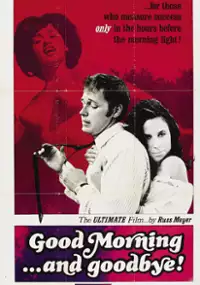 Plakat filmu Good Morning... and Goodbye!