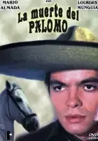Pedro Infante Jr. / La Muerte del Palomo
