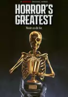 plakat serialu Horror's Greatest