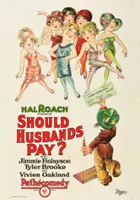 Plakat filmu Should Husbands Pay?