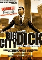 plakat filmu Big City Dick: Richard Peterson's First Movie