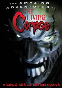 Plakat filmu The Amazing Adventures of the Living Corpse