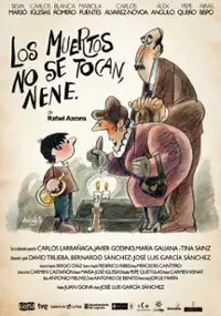 Plakat filmu Los Muertos no se tocan, nene