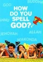 plakat filmu How Do You Spell God?
