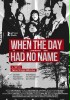 When the Day Had No Name
