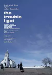 Plakat filmu The Trouble I Got