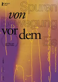 Plakat filmu Spuren von Bewegung vor dem Eis