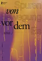Ren&eacute; Fr&ouml;lke / Spuren von Bewegung vor dem Eis