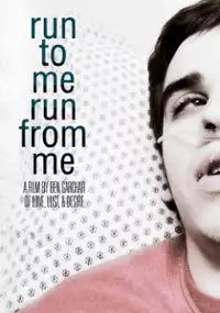 Plakat filmu Run to Me Run from Me