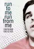 plakat filmu Run to Me Run from Me