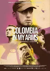 Plakat filmu Colombia in My Arms