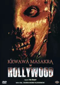 Plakat filmu Krwawa masakra w Hollywood