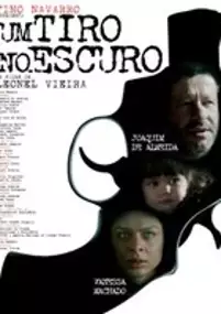 Plakat filmu Um Tiro no Escuro