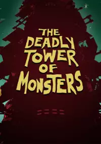 Plakat gry The Deadly Tower of Monsters